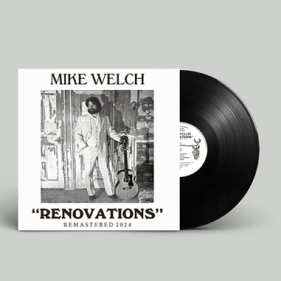 MIKE WELCH - Renovations Remastered 2024