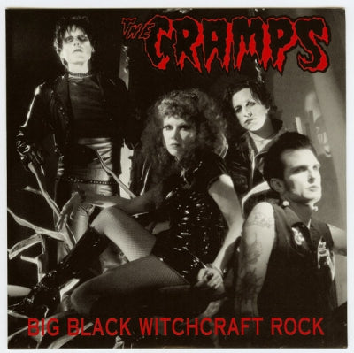 THE CRAMPS - Big Black Witchcraft Rock / Butcher Pete