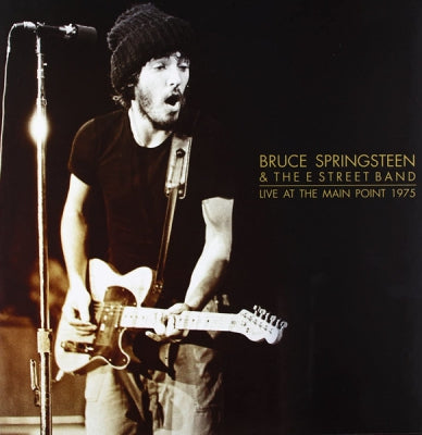 BRUCE SPRINGSTEEN and THE E STREET BAND - Live At The Main Point 1975
