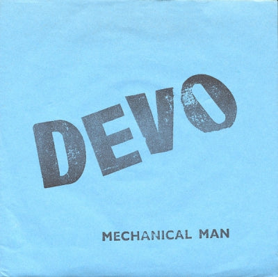 DEVO - Mechanical Man