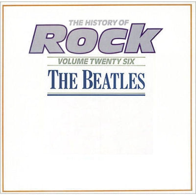 THE BEATLES - The History Of Rock (Volume Twenty Six)