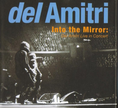DEL AMITRI - Into The Mirror : Del Amitri Live In Concert