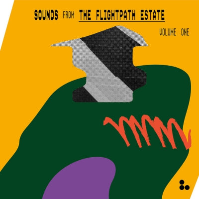 VARIOUS - Sounds From The Flightpath Estate Volume One