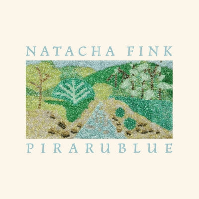 NATACHA FINK - Pirarublue