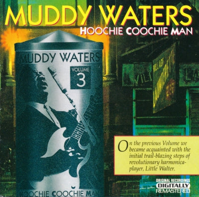 MUDDY WATERS - Hoochie Coochie Man - Muddy Waters Volume 3