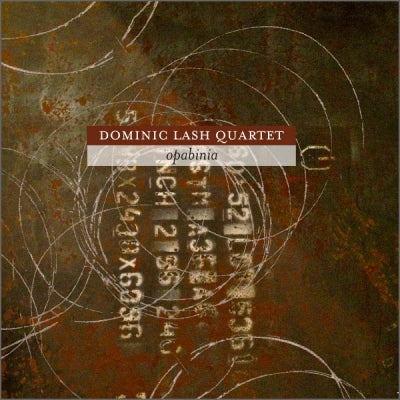 DOMINIC LASH QUARTET - Opabinia