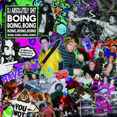 DJ ABSOLUTELY SHIT - Boing, Boing, Boing, Boing, Boing, Boing (Boing, Boing, Boing, Boing)