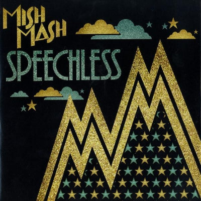 MISH MASH - Speechless