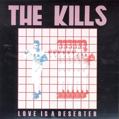 THE KILLS - Love Is A Deserter