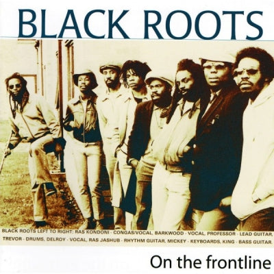 THE BLACK ROOTS - On The Frontline (1980 & 1983)