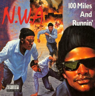 N.W.A. - 100 Miles And Runnin