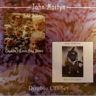 JOHN MARTYN - Couldn't Love You More / No Little Boy