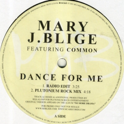 MARY J. BLIGE FEATURING COMMON - Dance For Me Featuring Common