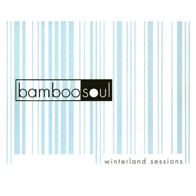 BAMBOO SOUL - Winterland Sessions