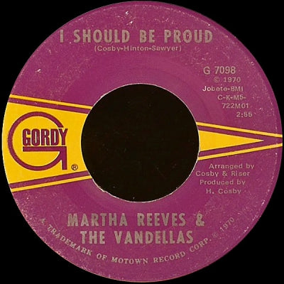 MARTHA REEVES & THE VANDELLAS - I Should Be Proud / Love, Guess Who