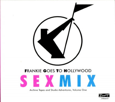 FRANKIE GOES TO HOLLYWOOD - Sex Mix (Archive Tapes And Studio Adventures, Volume One)