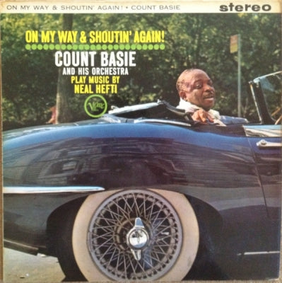COUNT BASIE AND HIS ORCHESTRA PLAY MUSIC BY NEAL HEFTI - On My Way & Shoutin' Again!
