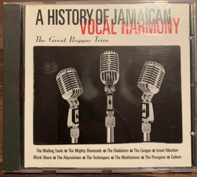 VARIOUS ARTISTS - A History Of Jamaican Vocal Harmony - Great Reggae Trios