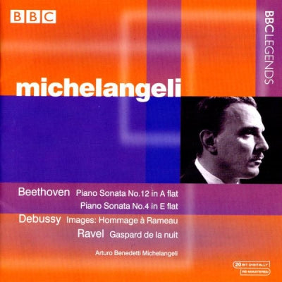 BEETHOVEN, DEBUSSY, RAVEL / ARTURO BENEDETTI MICHELANGELI - Beethoven • Debussy • Ravel