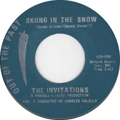 THE INVITATIONS - Skiing In The Snow / Why Did My Baby Turn Bad