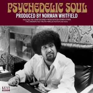 NORMAN WHITFIELD - Psychedelic Soul (Produced By Norman Whitfield)