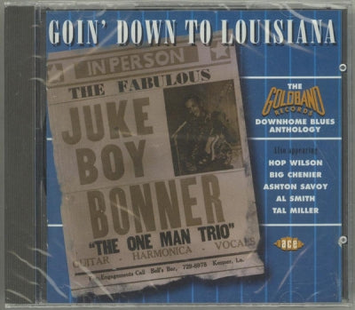 VARIOUS - Goin' Down To Louisiana (The Goldband Records Downhome Blues Anthology)