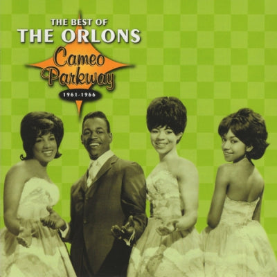 THE ORLONS - The Best Of The Orlons (Cameo Parkway 1961-1966)