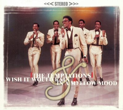 THE TEMPTATIONS - Wish It Would Rain & In A Mellow Mood