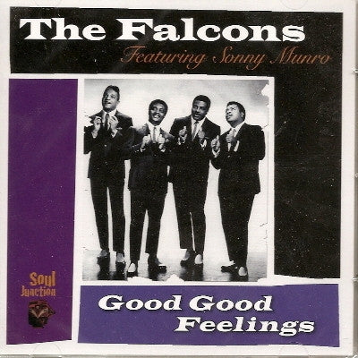 THE FALCONS FEATURING SONNY MUNRO - Good Good Feelings