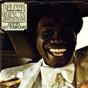 REUBEN WILSON AND THE COST OF LIVING - Got To Get Your Own