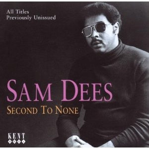 SAM DEES - Second To None