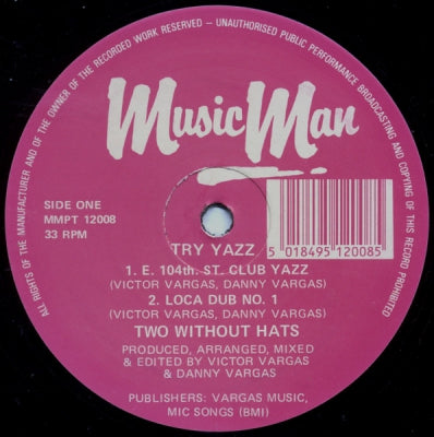 TWO WITHOUT HATS  - Try Yazz