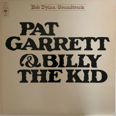 BOB DYLAN - Pat Garrett And Billy The Kid