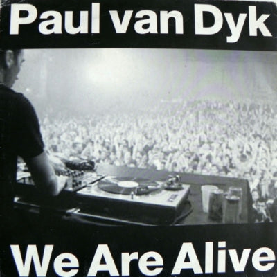 PAUL VAN DYK - We Are Alive (Remixes)