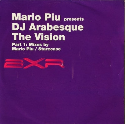 MARIO PIU PRESENTS DJ ARABESQUE - The Vision (Part 1)