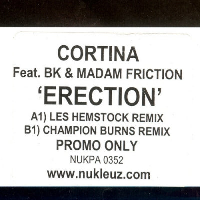 CORTINA FEAT. BK & MADAM FRICTION - Erection (Remixes)