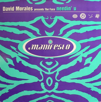 DAVID MORALES PRESENTS THE FACE - Needin' U