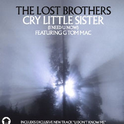 THE LOST BROTHERS FEATURING G TOM MAC - Cry Little Sister (I Need Now)