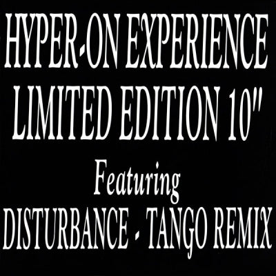 HYPER-ON EXPERIENCE - Disturbance (Remix) / Half Stepper