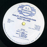 FARLEY JACKMASTER FUNK AND RICKY DILLARD - It's U