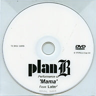 PLAN B - Performance Of 'Mama' From Later