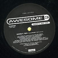 AWESOME 3 - Don't Go '94