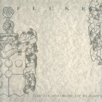 FLUKE - The Techno Rose Of Blighty