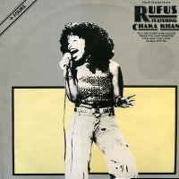 RUFUS (FEATURING CHAKA KHAN) - You Got The Love / Tell me Something Good / Once You Get Started / Dance Wit Me