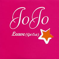 JO JO - Leave (Get Out)