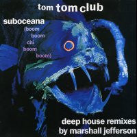 TOM TOM CLUB - Suboceana (Boom Boom Chi Boom Boom)