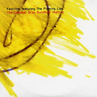 FAULTLINE FEAT. THE FLAMING LIPS - The Colossal Gray Sunshine (Remix)