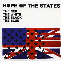 HOPE OF THE STATES - The Red, The White, The Black, The Blue