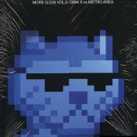 TIGERSUSHI FEAT. GINA X & METRO AREA - More G.D.M. Vol. 3 : No G.D.M. (Supa Edit) / We Also Not