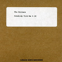 THE KILLERS - Somebody Told Me